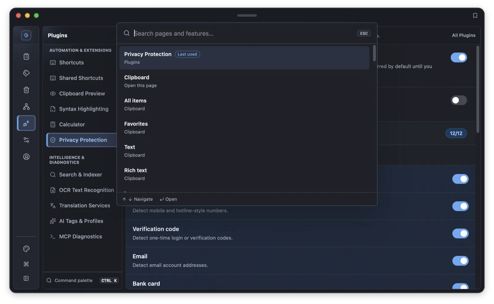 The command palette: type a keyword to reach a page or action, with the most recent command pinned to the top